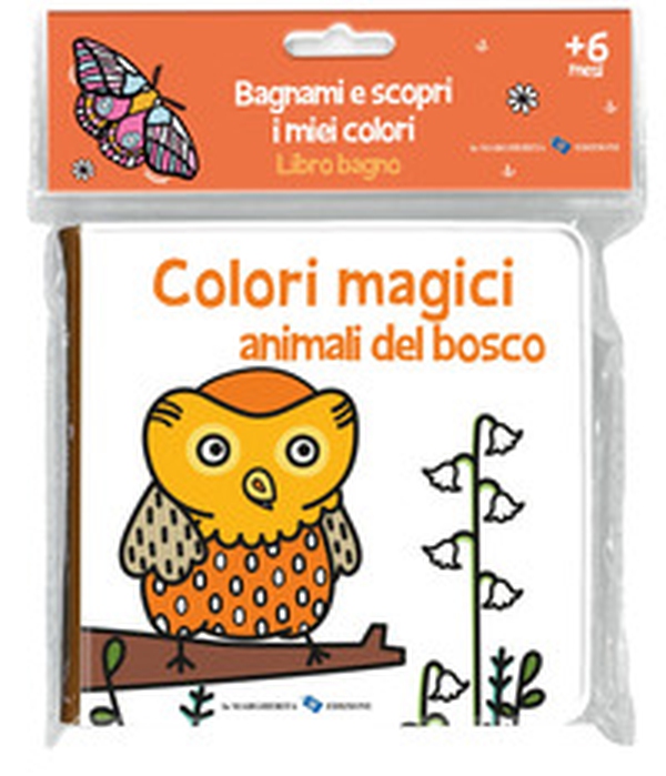 Animali del bosco. Colori magici - Librerie.coop Animali del bosco. Colori magici - Librerie.coop