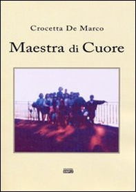 Maestra di cuore - Librerie.coop