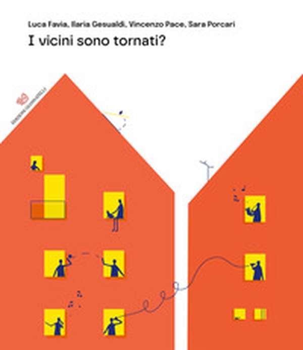 I vicini sono tornati? - Librerie.coop I vicini sono tornati? - Librerie.coop