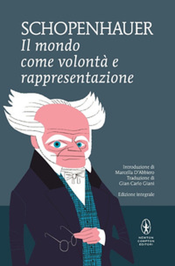 Il mondo come volontà e rappresentazione - Librerie.coop Il mondo come volontà e rappresentazione - Librerie.coop