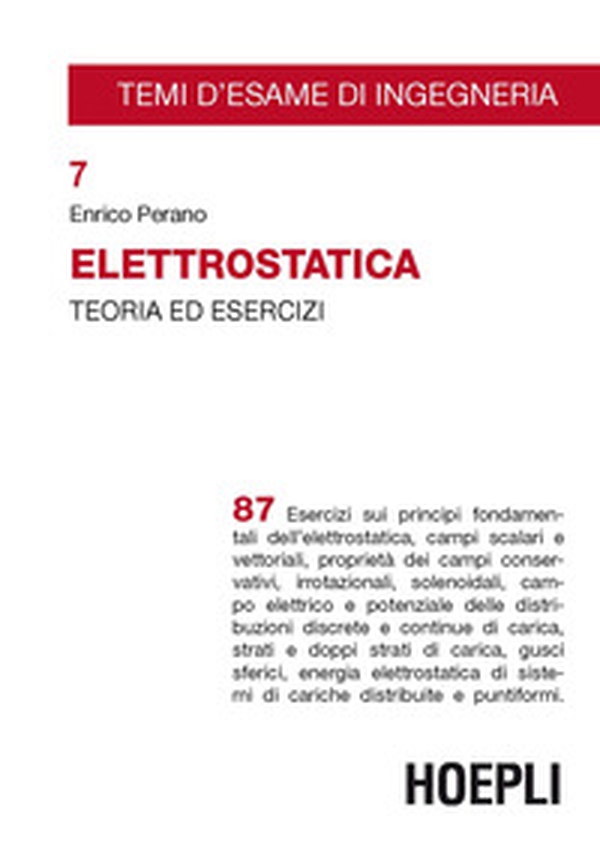 Elettrostatica. Teoria ed esercizi - Librerie.coop Elettrostatica. Teoria ed esercizi - Librerie.coop