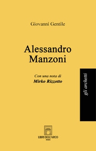 Alessandro Manzoni - Librerie.coop Alessandro Manzoni - Librerie.coop