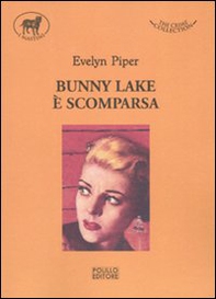 Bunny Lake è scomparsa - Librerie.coop
