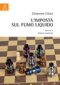 L'imposta sul fumo liquido - Librerie.coop
