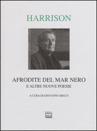 Afrodite del Mar Nero e altre nuove poesie. Testo inglese a fronte - Librerie.coop