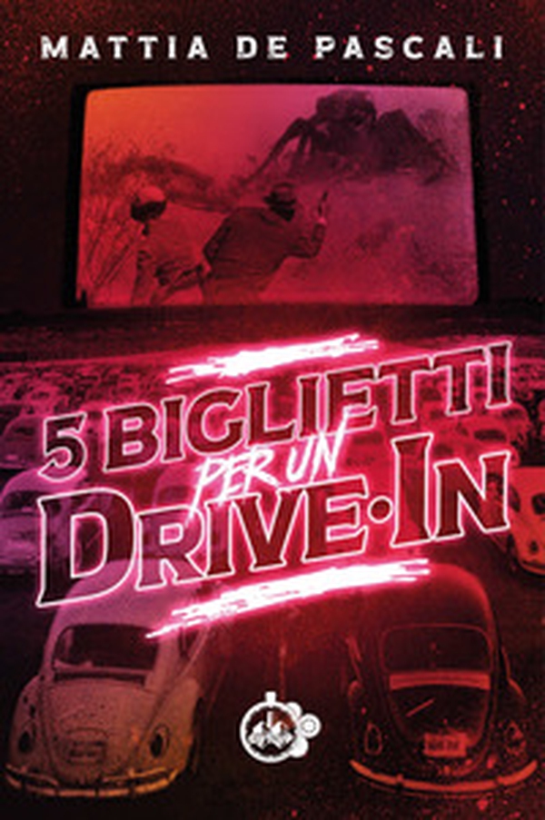5 biglietti per un drive-in - Librerie.coop 5 biglietti per un drive-in - Librerie.coop