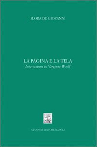 La pagina e la tela. Intersezioni in Virginia Woolf - Librerie.coop La pagina e la tela. Intersezioni in Virginia Woolf - Librerie.coop