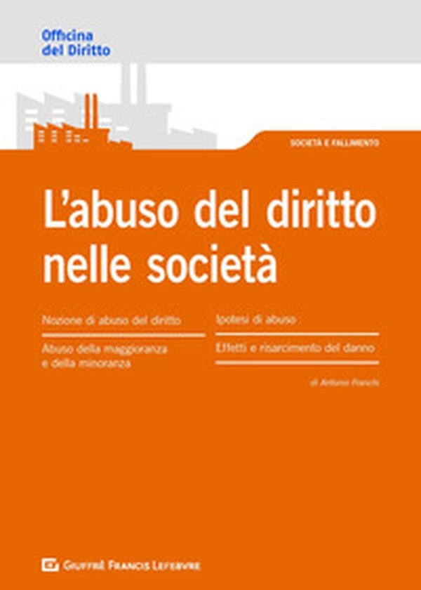 L'abuso del diritto nelle società - Librerie.coop