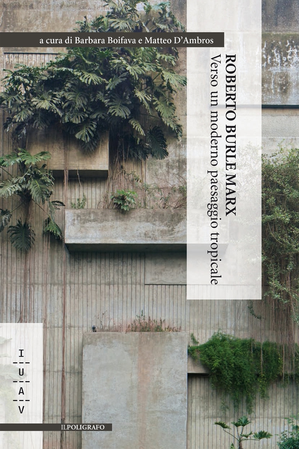 Roberto Burle Marx. Verso un moderno paesaggio tropicale - Librerie.coop Roberto Burle Marx. Verso un moderno paesaggio tropicale - Librerie.coop