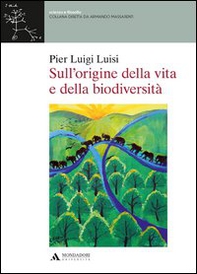Sull'origine della vita e della biodiversità - Librerie.coop