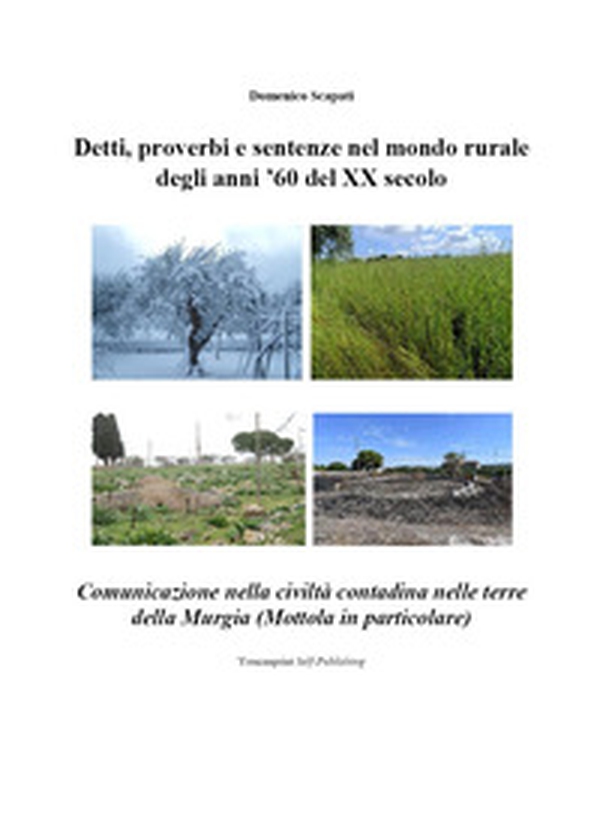 Detti, proverbi e sentenze nel mondo rurale degli anni '60 del XX secolo - Librerie.coop Detti, proverbi e sentenze nel mondo rurale degli anni '60 del XX secolo - Librerie.coop