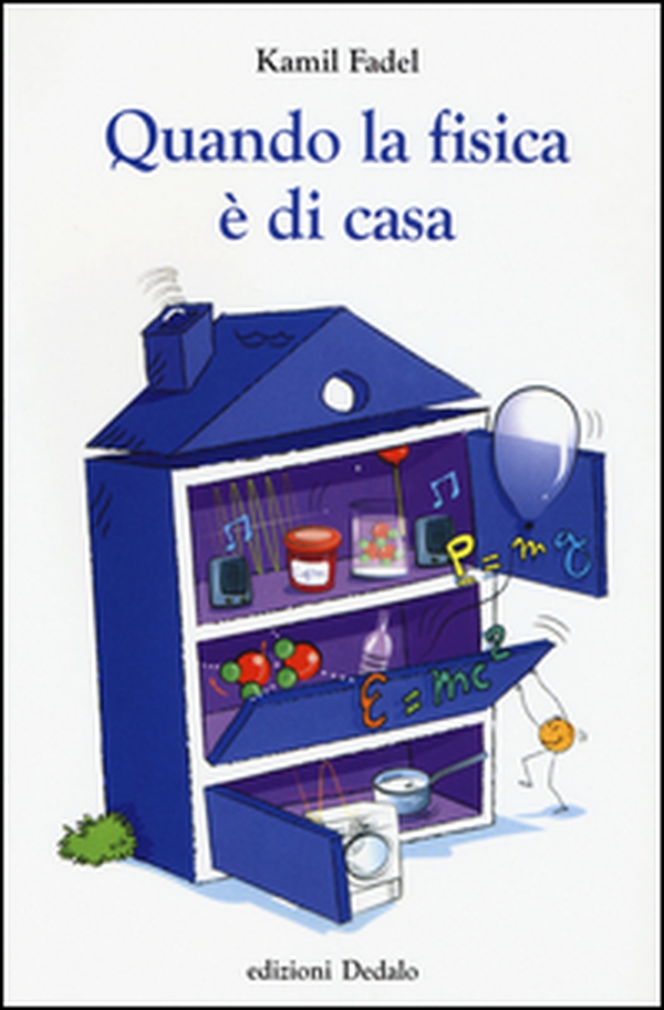 Quando la fisica è di casa - Librerie.coop Quando la fisica è di casa - Librerie.coop