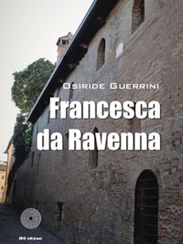 Francesca da Ravenna - Librerie.coop Francesca da Ravenna - Librerie.coop