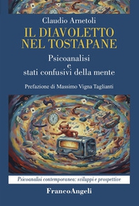 Il diavoletto nel tostapane. Psicoanalisi e stati confusivi della mente - Librerie.coop