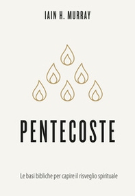 Pentecoste. Le basi bibliche per capire il risveglio spirituale - Librerie.coop Pentecoste. Le basi bibliche per capire il risveglio spirituale - Librerie.coop