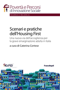 Scenari e pratiche dell'Housing First - Librerie.coop Scenari e pratiche dell'Housing First - Librerie.coop