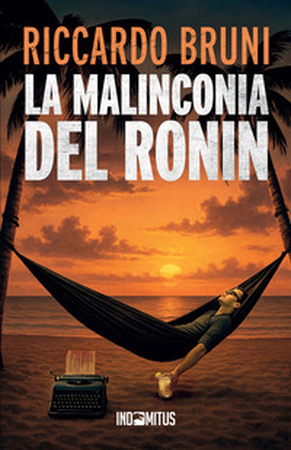 La malinconia del ronin - Librerie.coop La malinconia del ronin - Librerie.coop