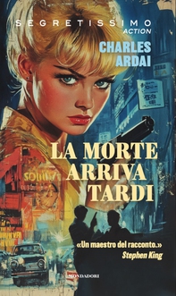 La morte arriva tardi - Librerie.coop
