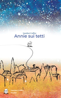 Annie sui tetti - Librerie.coop