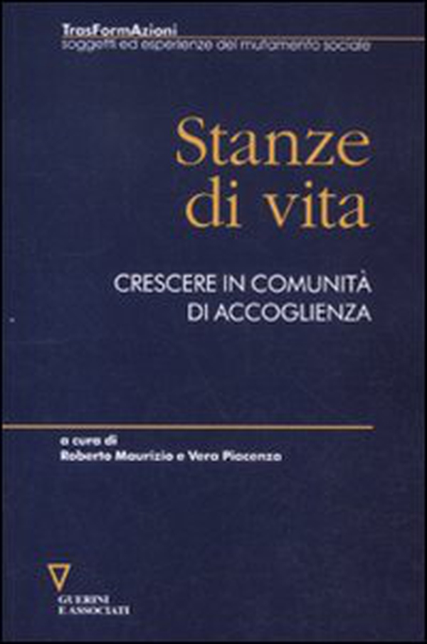 Stanze di vita. Crescere in comunità di accoglienza - Librerie.coop Stanze di vita. Crescere in comunità di accoglienza - Librerie.coop