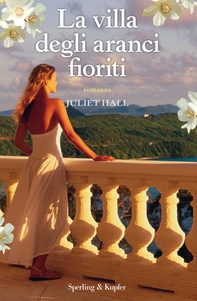 La villa degli aranci fioriti - Librerie.coop