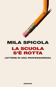 La scuola s'è rotta - Librerie.coop