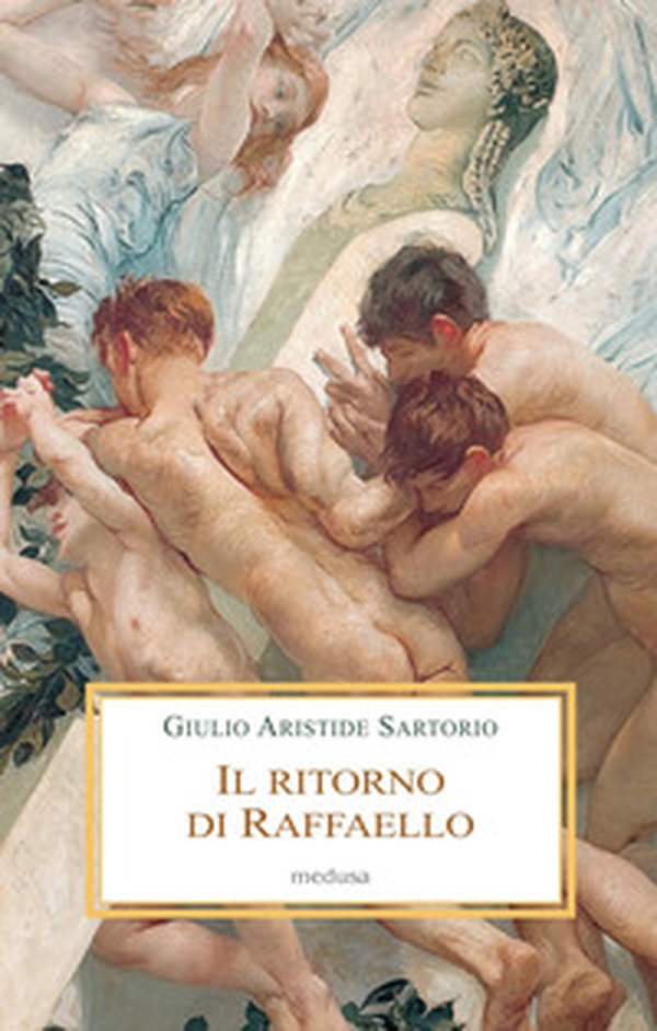 Il ritorno di Raffaello. Romae Carrus Navalis - Librerie.coop Il ritorno di Raffaello. Romae Carrus Navalis - Librerie.coop