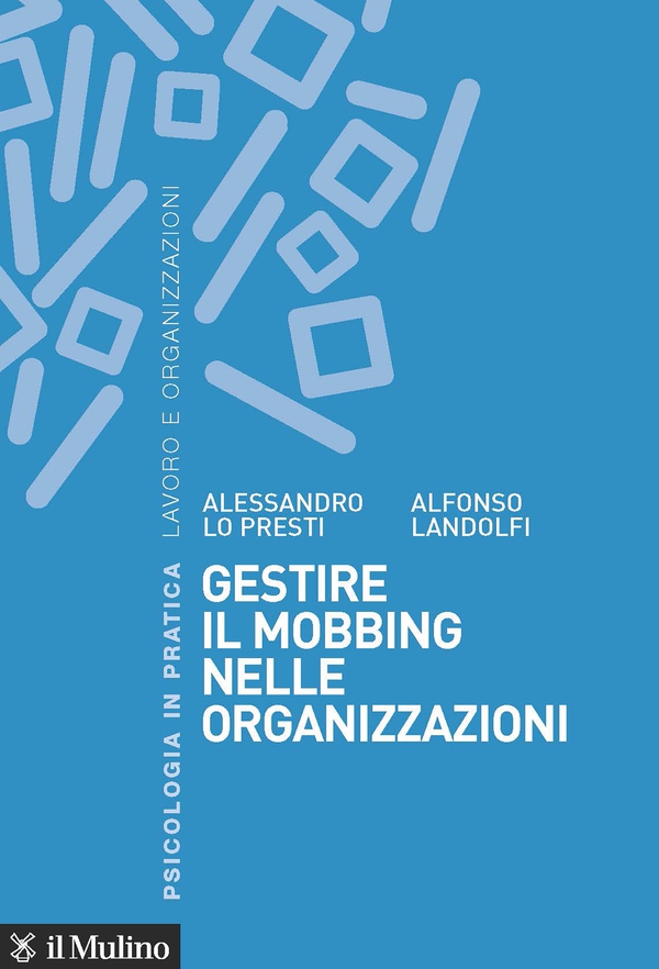 Gestire il mobbing nelle organizzazioni - Librerie.coop Gestire il mobbing nelle organizzazioni - Librerie.coop