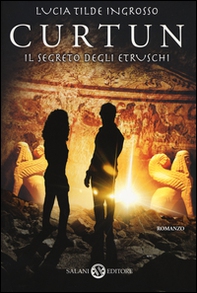 Curtun. Il segreto degli etruschi - Librerie.coop Curtun. Il segreto degli etruschi - Librerie.coop