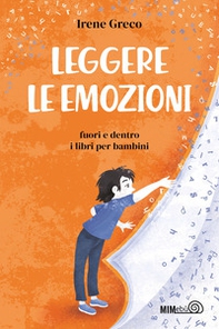 Leggere le emozioni. Fuori e dentro i libri per bambini - Librerie.coop Leggere le emozioni. Fuori e dentro i libri per bambini - Librerie.coop