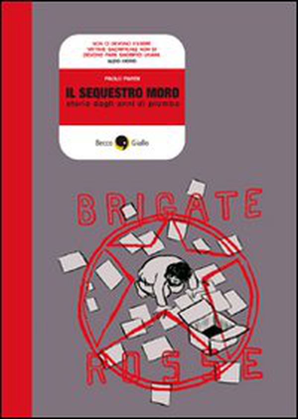 Il sequestro Moro - Librerie.coop Il sequestro Moro - Librerie.coop