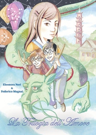 La trilogia dell'amore - Librerie.coop