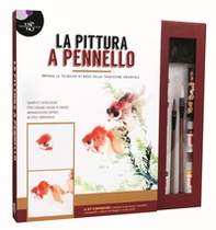La pittura a pennello. Impara le tecniche di base della tradizione orientale - Librerie.coop