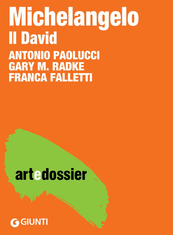 Michelangelo. Il David - Librerie.coop Michelangelo. Il David - Librerie.coop