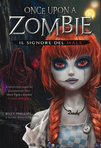 Il signore del male. Once upon a zombie - Vol. 2 - Librerie.coop