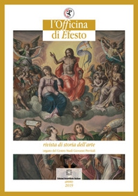 L'officina di Efesto. Rivista di storia dell'arte - Vol. 1 - Librerie.coop