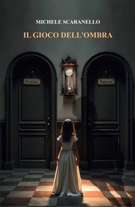 Il gioco dell'ombra - Librerie.coop