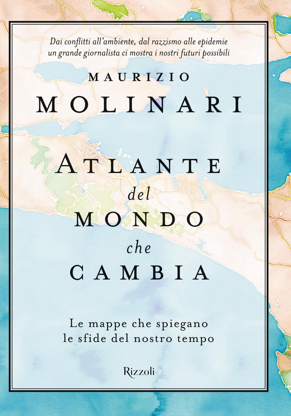 Atlante del mondo che cambia - Librerie.coop Atlante del mondo che cambia - Librerie.coop