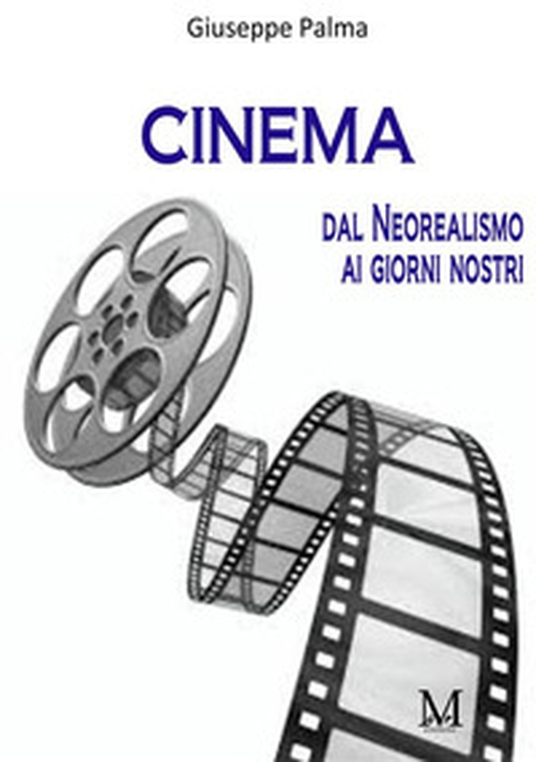 Cinema dal neorealismo ai giorni nostri - Librerie.coop Cinema dal neorealismo ai giorni nostri - Librerie.coop