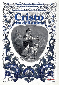 Cristo vita dell'anima. Conferenze spirituali - Librerie.coop