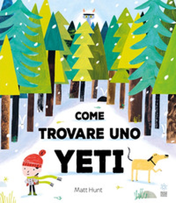 Come trovare uno yeti - Librerie.coop Come trovare uno yeti - Librerie.coop
