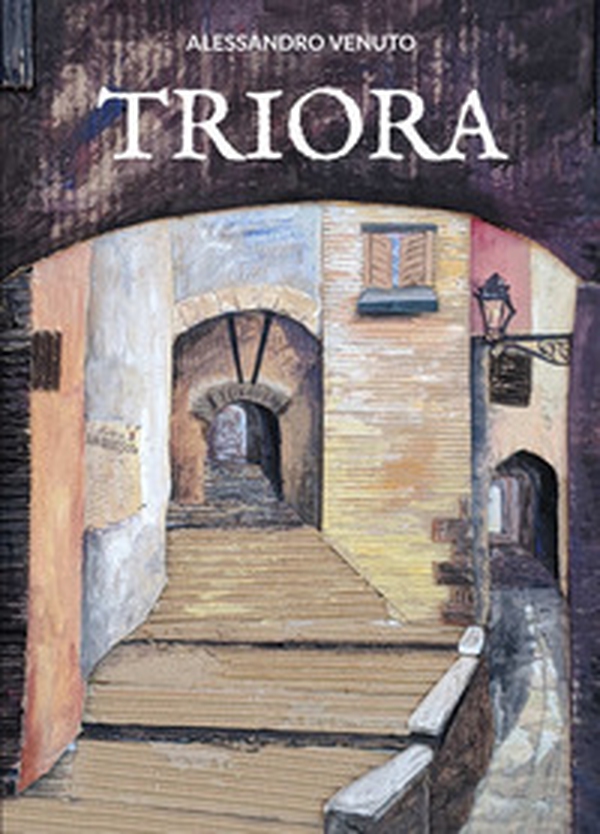 Triora. La prima indagine del commissario Aurelio Armato - Librerie.coop Triora. La prima indagine del commissario Aurelio Armato - Librerie.coop