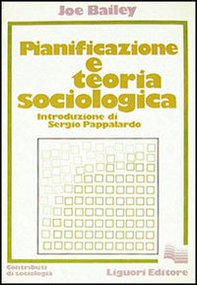 Pianificazione e teoria sociologica - Librerie.coop