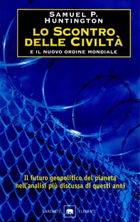 Lo scontro delle civiltà e il nuovo ordine mondiale - Librerie.coop Lo scontro delle civiltà e il nuovo ordine mondiale - Librerie.coop