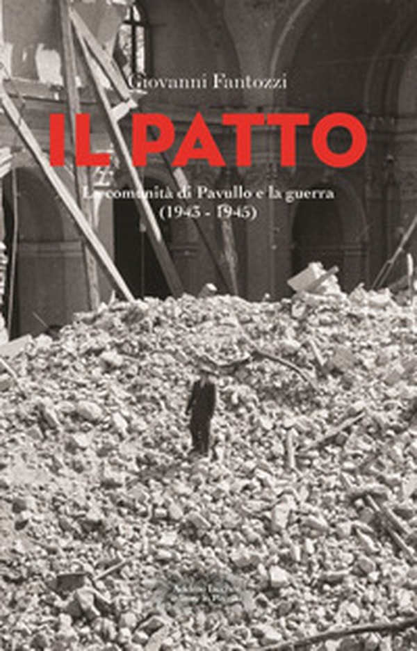Il patto. La comunità di Pavullo e la guerra (1943-1945) - Librerie.coop Il patto. La comunità di Pavullo e la guerra (1943-1945) - Librerie.coop