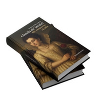 Claudia de' Medici. Die vergessene Heldin - Librerie.coop