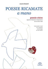 Poesie ricamate a mano. Poesie visive - Librerie.coop
