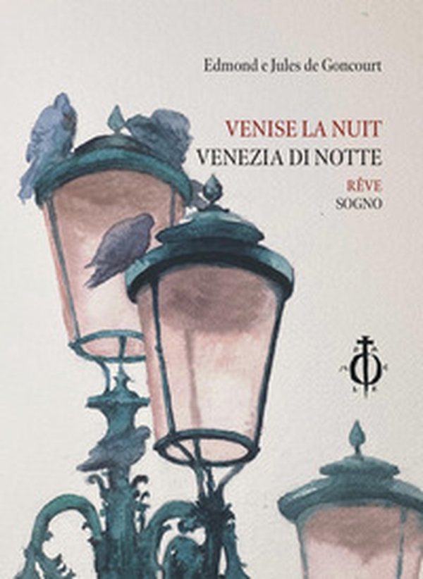 Venise la nuit. Rêve-Venezia di notte. Sogno - Librerie.coop Venise la nuit. Rêve-Venezia di notte. Sogno - Librerie.coop