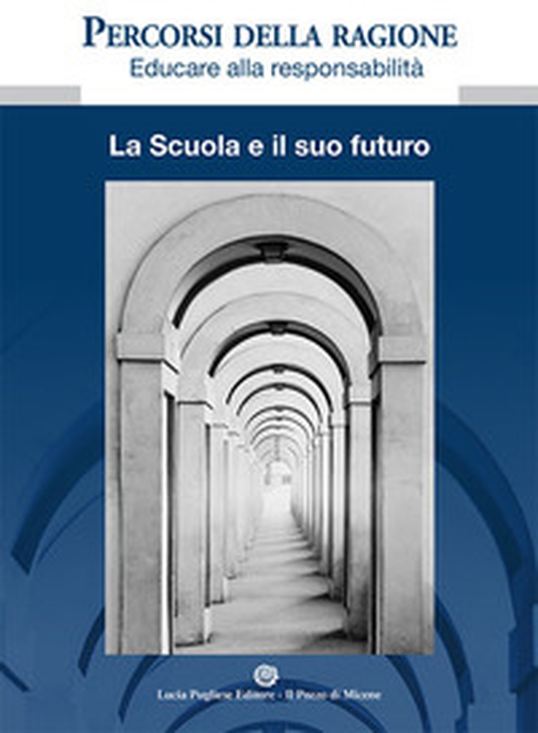 Percorsi della ragione. Educare alla responsabilità - Librerie.coop Percorsi della ragione. Educare alla responsabilità - Librerie.coop