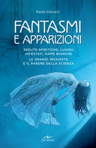 Fantasmi e apparizioni - Librerie.coop
